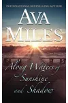 Along Waters Of Sunshine And Shadow