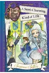 A Semi-Charming Kind of Life