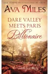 Dare Valley Meets Paris Billionaire