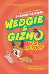 WedgieGizmo vs. the Toof