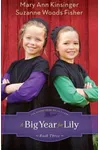 A Big Year for Lily
