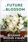 A Future in Blossom
