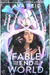 Fable for the End of the World