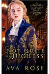 Not Quite a Duchess