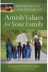 Amish Values for Your Family