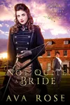 Not Quite a Bride