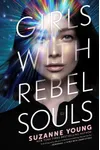 Girls with Rebel Souls