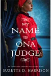 My Name Is Ona Judge