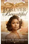 Forever Beautiful