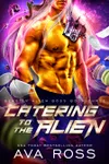 Catering to the Alien