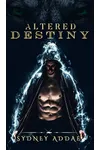 Altered Destiny