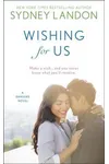 Wishing For Us