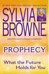 Prophecy : What the Future Holds For You