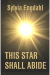 This Star Shall Abide / Heritage of the Star