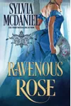 Ravenous Rose