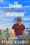 The Cowboy Billionaire's Playbook