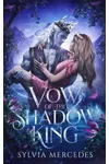 Vow of the Shadow King