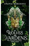 Of Wolves and Wardens