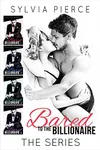Bared to the Billionaire (Collection)