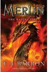The Raging Fires / The Fires of Merlin