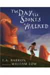 The Day the Stones Walked