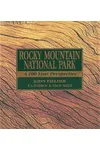 Rocky Mountain National Park: A 100 Year Perspective