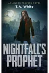 Nightfall's Prophet