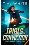 Trials of Conviction