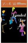 Bonded For Life