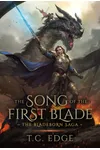 The Song of the First Blade