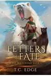 The Fetters of Fate