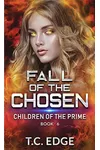 Fall of the Chosen