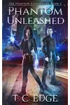 Phantom Unleashed