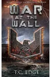 War at the Wall