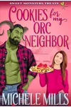 Cookies For My Orc Neighbor
