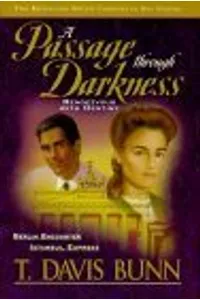 A Passage Through Darkness