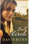 Full Circle (As: Davis Bunn)