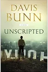 Unscripted (As: Davis Bunn)