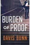 Burden of Proof (As: Davis Bunn)