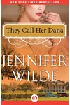 They Call Her Dana (As: Jennifer Wilde)