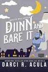 Djinn and Bare It
