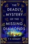 The Deadly Mystery of the Missing Diamonds
