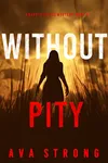 Without Pity