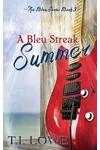 A Bleu Streak Summer