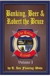 Banking, Beer & Robert the Bruce