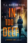 Sign of Evil / In Too Deep