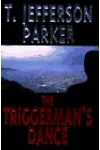 The Triggerman's Dance