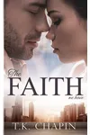 The Faith We Have