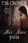 This Time You