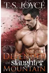Defender of Slaughter Mountain